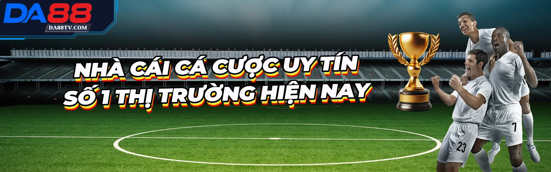 Nhà cái DA88 cá cược uy tín